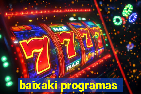 baixaki programas